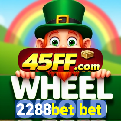 2288bet bet